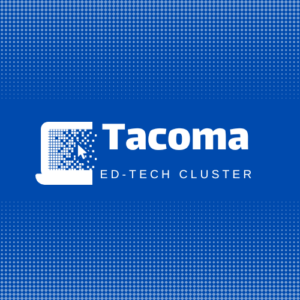 Tacoma Ed-Tech Cluster